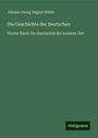 Johann Georg August Wirth: Die Geschichte der Deutschen, Buch