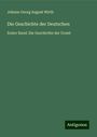 Johann Georg August Wirth: Die Geschichte der Deutschen, Buch