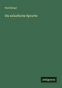 Paul Haupt: Die akkadische Sprache, Buch