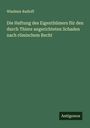 Wladimir Radloff: Die Haftung des Eigenthümers für den durch Thiere angerichteten Schaden nach römischem Recht, Buch