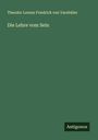 Theodor Lorenz Friedrich von Varnbüler: Die Lehre vom Sein, Buch