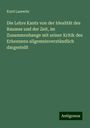 Kurd Lasswitz: Lasswitz, K: Lehre Kants von der Idealität des Raumes und de, Buch