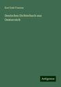 Karl Emil Franzos: Franzos, K: Deutsches Dichterbuch aus Oesterreich, Buch
