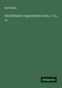 Karl Budde: Die biblische Urgeschichte (Gen. 1-12, 5), Buch