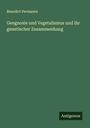 Benedict Permanne: Geognosie und Vegetalismus und ihr genetischer Zusammenhang, Buch