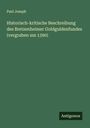 Paul Joseph: Historisch-kritische Beschreibung des Bretzenheimer Goldguldenfundes (vergraben um 1390), Buch