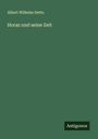 Albert Wilhelm Detto: Horaz und seine Zeit, Buch
