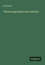 Karl Noack: Übersetzung altdeutscher Gedichte, Buch