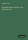 Theodor Greve: Kritik der Quellen zum Leben des ältern Gracchus, Buch