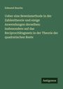 Edmund Busche: Ueber eine Beweismethode in der Zahlentheorie und einige Anwendungen derselben: insbesondere auf das Reciprocitätsgesetz in der Theorie der quadratischen Reste, Buch