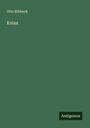 Otto Ribbeck: Kolax, Buch
