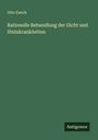 Otto Ewich: Rationelle Behandlung der Gicht und Steinkrankheiten, Buch