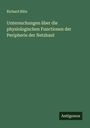 Richard Bütz: Untersuchungen über die physiologischen Functionen der Peripherie der Netzhaut, Buch