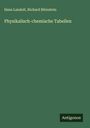 Hans Landolt: Physikalisch-chemische Tabellen, Buch