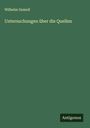 Wilhelm Gemoll: Untersuchungen über die Quellen, Buch