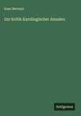 Isaac Bernays: Zur Kritik Karolingischer Annalen, Buch