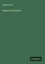 August Sauer: Wiener Neudrucke, Buch