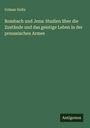Colmar Goltz: Rossbach und Jena: Studien über die Zustände und das geistige Leben in der preussischen Armee, Buch