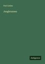 Paul Lindau: Jungbrunnen, Buch