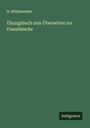 H. Wüllenweber: Übungsbuch zum Übersetzen ins Französische, Buch