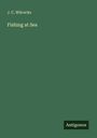 J. C. Wilcocks: Fishing at Sea, Buch