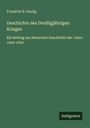 Friedrich R. Paulig: Geschichte des Dreißigjährigen Krieges, Buch