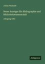 Julius Petzholdt: Neuer Anzeiger für Bibliographie und Bibliothekwissenschaft, Buch