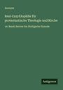 Anonym: Real-Enzyklopädie für protestantische Theologie und Kirche, Buch