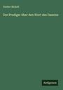 Gustav Bickell: Der Prediger über den Wert des Daseins, Buch