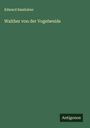 Edward Samhaber: Walther von der Vogelweide, Buch