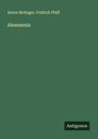 Anton Birlinger: Alemannia, Buch