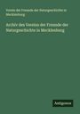Verein der Freunde der Naturgeschichte in Mecklenburg: Archiv des Vereins der Freunde der Naturgeschichte in Mecklenburg, Buch