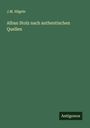 J. M. Hägele: Alban Stolz nach authentischen Quellen, Buch