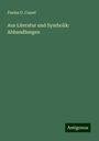 Paulus D. Cassel: Aus Literatur und Symbolik: Abhandlungen, Buch