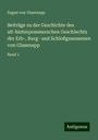 Eugen von Glasenapp: Beiträge zu der Geschichte des alt-hinterpommerschen Geschlechts der Erb-, Burg- und Schloßgesessenen von Glasenapp, Buch