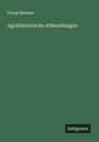 Georg Hanssen: Agrarhistorische Abhandlungen, Buch