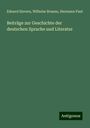 Eduard Sievers: Beiträge zur Geschichte der deutschen Sprache und Literatur, Buch