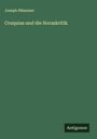Joseph Häussner: Cruquius und die Horazkritik, Buch