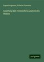 Eugen Borgmann: Anleitung zur chemischen Analyse des Weines, Buch