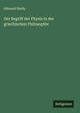 Edmund Hardy: Der Begriff der Physis in der griechischen Philosophie, Buch