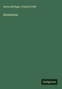 Anton Birlinger: Alemannia, Buch