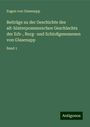 Eugen von Glasenapp: Beiträge zu der Geschichte des alt-hinterpommerschen Geschlechts der Erb-, Burg- und Schloßgesessenen von Glasenapp, Buch