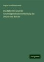 August Von Miaskowski: Das Erbrecht und die Grundeigenthumsvertheilung im Deutschen Reiche, Buch
