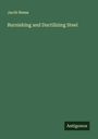 Jacob Reese: Burnishing and Ductilizing Steel, Buch