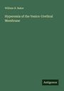 William H. Baker: Hyperemia of the Vesico-Urethral Membrane, Buch