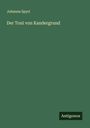 Johanna Spyri: Der Toni von Kandergrund, Buch