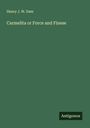 Henry J. W. Dam: Carmelita or Force and Finese, Buch