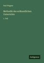 Paul Wagner: Methodik des erdkundlichen Unterrichts, Buch