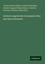 Johann Eduard Huther: Kritisch exegetischer Kommentar über das Neue Testament, Buch