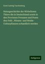 Ernst Ludwig Taschenberg: Naturgeschichte der Wirbellosen Thiere die in Deutschland sowie in den Provinzen Preussen und Posen den Feld-, Wiesen- und Weide- Culturpflanzen schaedlich werden, Buch